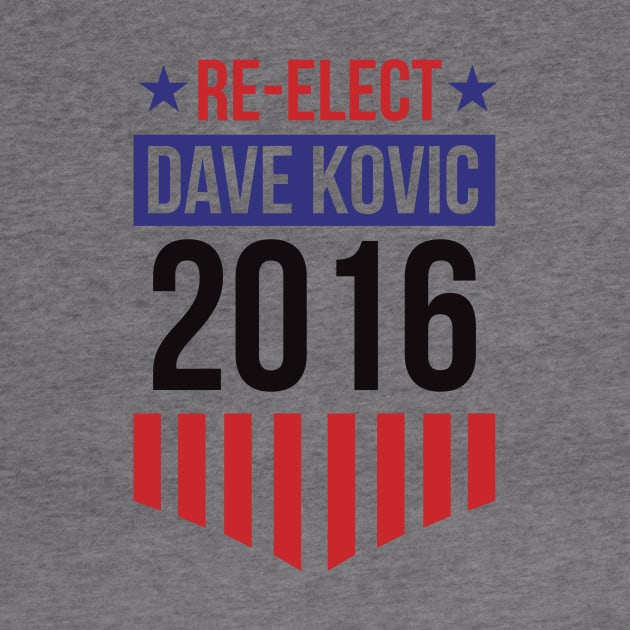 Re-Elect Dave Kovic 2016 (Badge) by PsychicCat